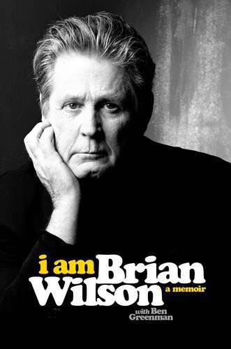 Cover image for I Am Brian Wilson