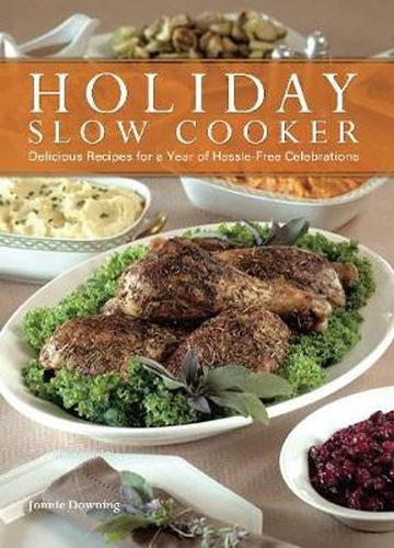 Cover image for Holiday Slow Cooker: A Year of Hassle-Free Celebrations