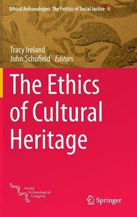 Cover image for The Ethics of Cultural Heritage