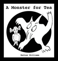 Cover image for A Monster for Tea