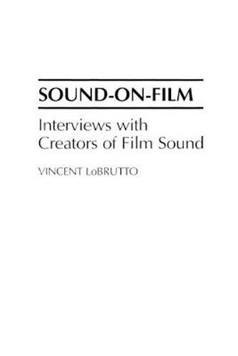 Cover image for Sound-On-Film: Interviews with Creators of Film Sound