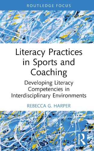 Cover image for Literacy Practices in Sports and Coaching