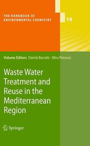 Cover image for Waste Water Treatment and Reuse in the Mediterranean Region