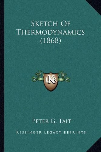 Sketch of Thermodynamics (1868)