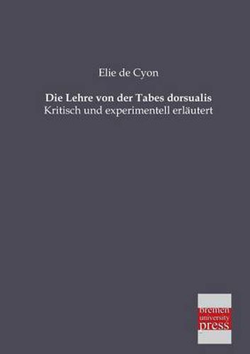 Cover image for Die Lehre Von Der Tabes Dorsualis