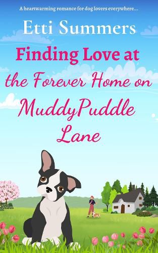 Cover image for Finding Love at the Forever Home on Muddypuddle Lane