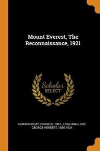 Cover image for Mount Everest, the Reconnaissance, 1921