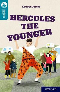 Cover image for Oxford Reading Tree TreeTops Reflect: Oxford Reading Level 9: Hercules the Younger