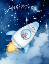 Cover image for Starlight Helps the World