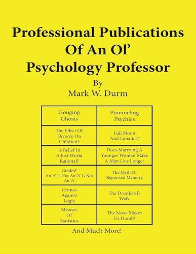 Cover image for Professional Publications of an Ol' Psychology Professor