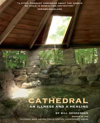 Cover image for Cathedral: An Illness and a Healing