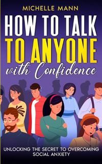 Cover image for How to Talk to Anyone with Confidence