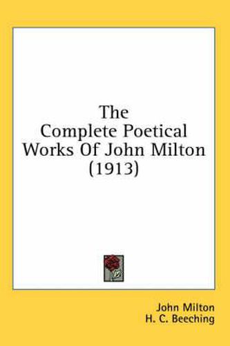 Cover image for The Complete Poetical Works of John Milton (1913)