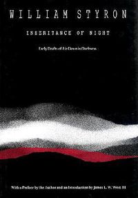 Cover image for Inheritance of Night: Early Drafts of Lie Down in Darkness