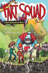 Cover image for Fart Squad #2: Fartasaurus Rex