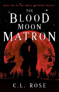 Cover image for The Blood Moon Matron