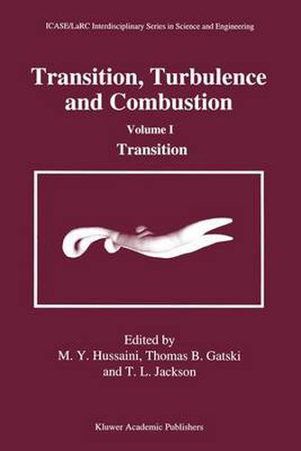 Cover image for Transition, Turbulence and Combustion: Volume I: Transition