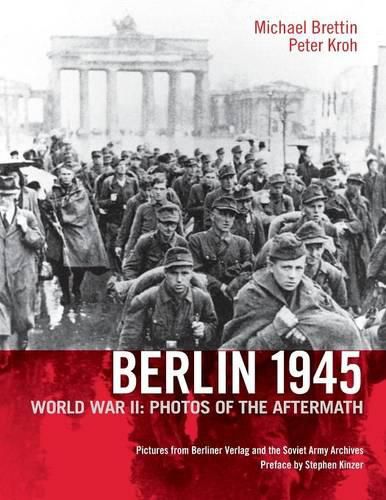 Cover image for Berlin 1945: World War II: Photos of the Aftermath