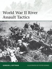 Cover image for World War II River Assault Tactics