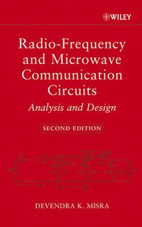 Cover image for Radio-frequency and Microwave Communication Circuits: Analysis and Design