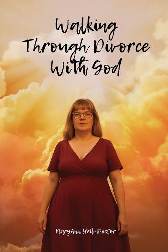 Cover image for Walking Through Divorce with God