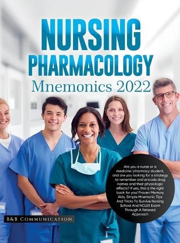 Cover image for Nursing Pharmacology Mnemonics 2022