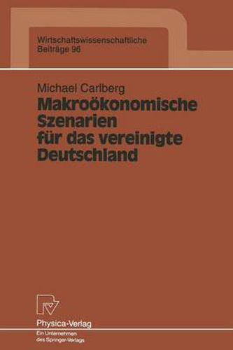 Cover image for Makrooekonomische Szenarien fur das vereinigte Deutschland