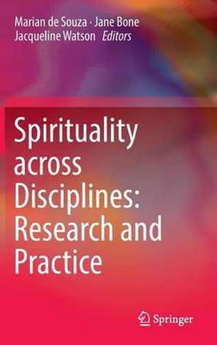 Cover image for Spirituality across Disciplines: Research and Practice: