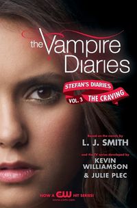 Cover image for Stefan's Diaries: The Craving