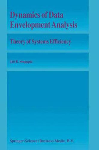 Cover image for Dynamics of Data Envelopment Analysis: Theory of Systems Efficiency