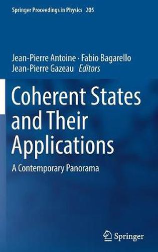 Cover image for Coherent States  and Their Applications: A Contemporary Panorama