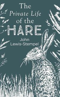 Cover image for The Private Life of the Hare