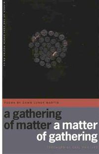 Cover image for A Gathering of Matter / A Matter of Gathering