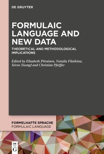 Cover image for Formulaic Language and New Data: Theoretical and Methodological Implications