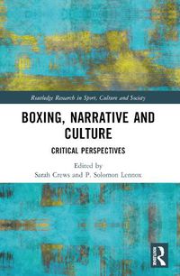 Cover image for Boxing, Narrative and Culture