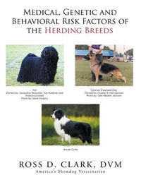 Cover image for Medical, Genetic and Behavioral Risk Factors of the Herding Breeds