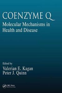 Cover image for Coenzyme Q: Molecular Mechanisms in Health and Disease