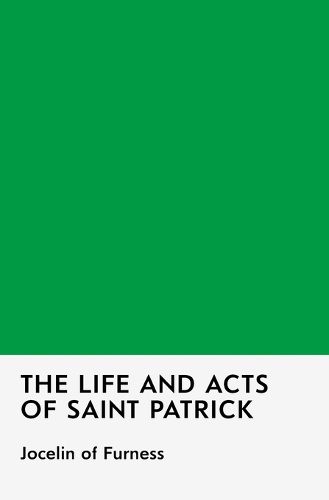 Cover image for The Life and Acts of Saint Patrick