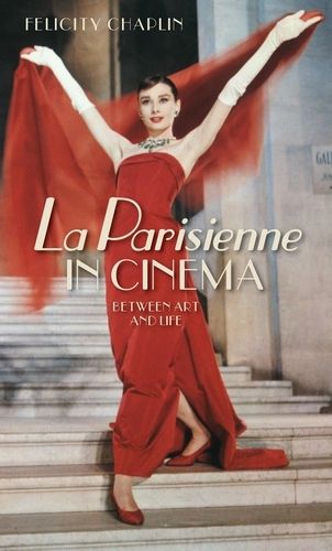 Cover image for La Parisienne in Cinema: Between Art and Life