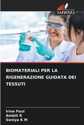 Cover image for Biomateriali Per La Rigenerazione Guidata Dei Tessuti