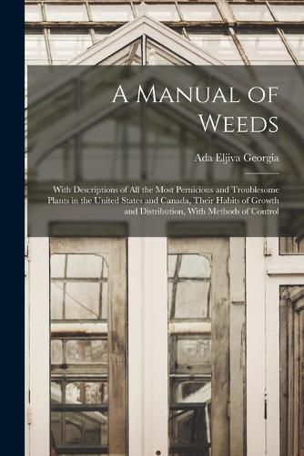 Cover image for A Manual of Weeds