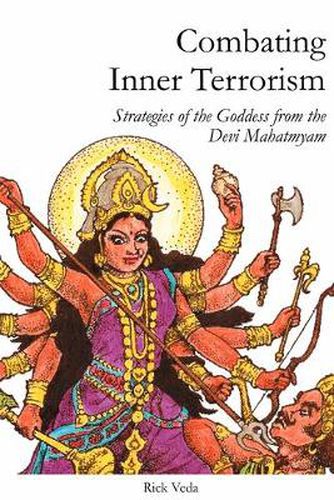 Cover image for Combating Inner Terrorism: Strategies of the Goddess from the Devi Mahatmyam