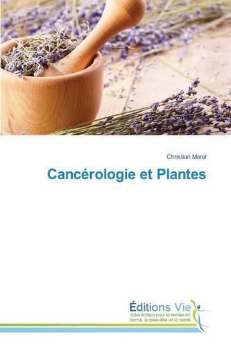 Cover image for Cancerologie Et Plantes