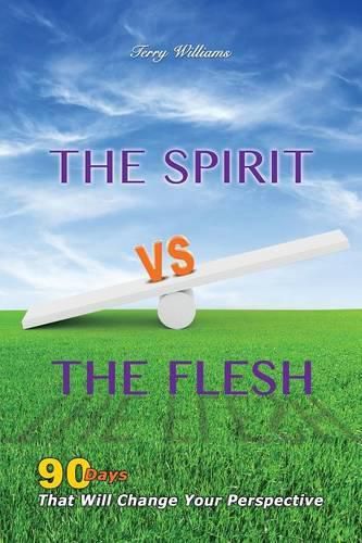 Cover image for The Spirit VS The Flesh