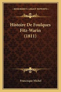 Cover image for Histoire de Foulques Fitz-Warin (1811)