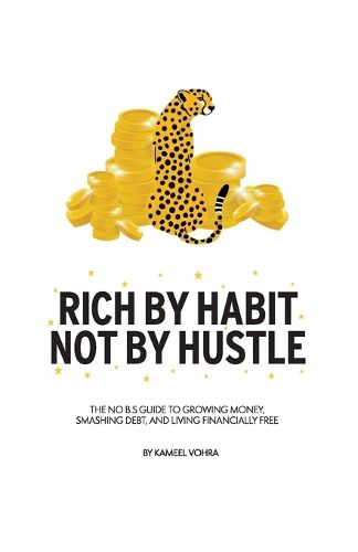 Cover image for Rich By Habit, Not By Hustle