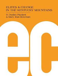 Cover image for Elites and Change in the Kentucky Mountains