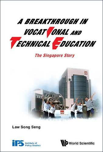 Cover image for Breakthrough In Vocational And Technical Education, A: The Singapore Story