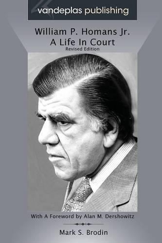 Cover image for William P. Homans Jr.: A Life in Court