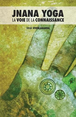 Cover image for Jnana Yoga: La Voie de la Connaissance